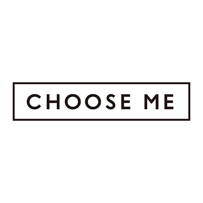 CHOOSE ME